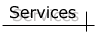 Services